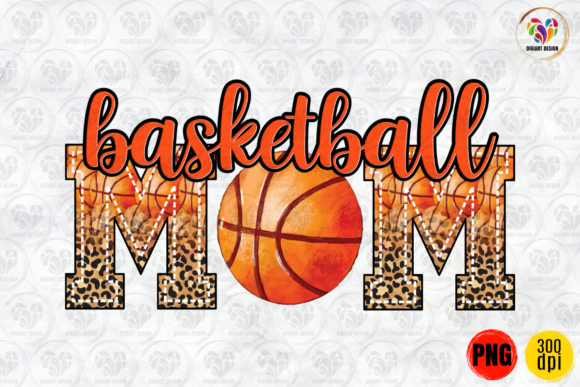 Basketball Mom Leopard Sublimation: Graphics & Print Templates