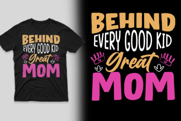 Behind Every Great Mom: Graphics & Print Templates