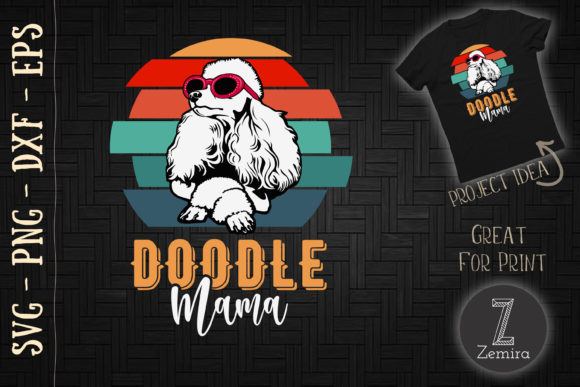 Doodle Mama Gift: Graphics for T-Shirt Designs