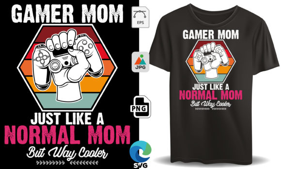 Gamer Mom Graphics: Bold T-Shirt Designs for Crafters