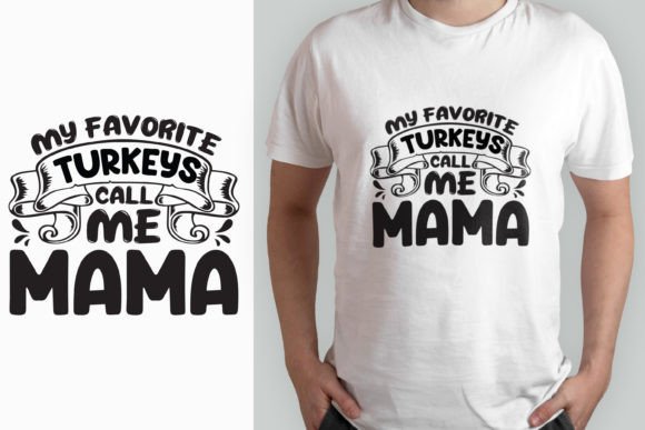 Mama Thanksgiving Graphics for T-Shirt Designs