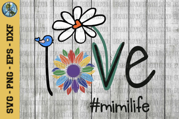 Mom Love Mimi Life: Graphics & Print Templates