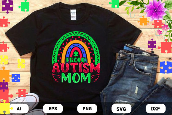 Proud Autism MOM Vector: Graphics & Print Templates