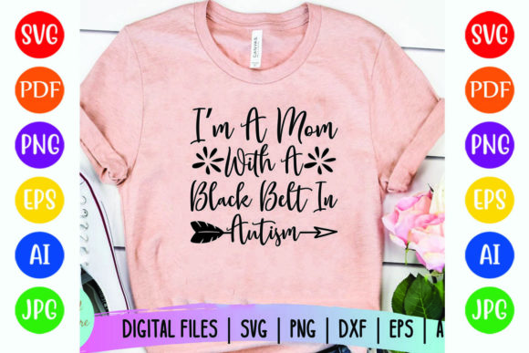 Review: Mom Black Belt Autism Graphics & T-Shirt Designs